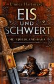 Eis und Schwert (Die Fjordland-Saga 2) Cover des Buches Eis und Schwert (Die Fjordland-Saga 2) (ISBN: 9783548289281)