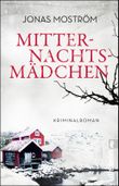 Mitternachtsmädchen (Ein Nathalie-Svensson-Krimi 3) Cover des Buches Mitternachtsmädchen (Ein Nathalie-Svensson-Krimi 3) (ISBN: 9783548291239)