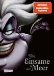 Disney Villains 3: Die Einsame im Meer Cover des Buches Disney Villains 3: Die Einsame im Meer (ISBN: 9783551280343)