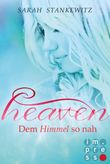 Heaven 1: Dem Himmel so nah Cover des Buches Heaven 1: Dem Himmel so nah (ISBN: 9783551300713)