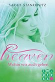 Heaven 2: Wohin wir auch gehen Cover des Buches Heaven 2: Wohin wir auch gehen (ISBN: 9783551300720)