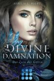 Divine Damnation 3: Der Zorn der Göttin Cover des Buches Divine Damnation 3: Der Zorn der Göttin (ISBN: 9783551302755)