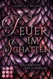 Feuer im Schatten (Das Geheimnis der Schwingen 1) Cover des Buches Feuer im Schatten (Das Geheimnis der Schwingen 1) (ISBN: 9783551303196)