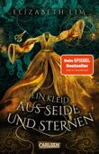 Ein Kleid aus Seide und Sternen Cover des Buches Ein Kleid aus Seide und Sternen (ISBN: 9783551320575)
