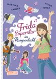 Frida Superstar im Rampenlicht Cover des Buches Frida Superstar im Rampenlicht (ISBN: 9783551652447)