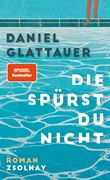 Die spürst du nicht Cover des Buches Die spürst du nicht (ISBN: 9783552073333)