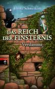 Das Reich der Finsternis - Verdammt Cover des Buches Das Reich der Finsternis - Verdammt (ISBN: 9783570154625)