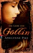Die Liebe der Göttin Cover des Buches Die Liebe der Göttin (ISBN: 9783570157756)
