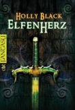 Elfenherz Cover des Buches Elfenherz (ISBN: 9783570306253)