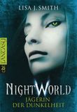 Night World - Jägerin der Dunkelheit Cover des Buches Night World - Jägerin der Dunkelheit (ISBN: 9783570306352)