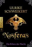 Die Erben der Nacht - Nosferas Cover des Buches Die Erben der Nacht - Nosferas (ISBN: 9783570308226)