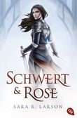 Schwert und Rose Cover des Buches Schwert und Rose (ISBN: 9783570309452)