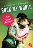 Rock My World - Ein heißer Sommer Cover des Buches Rock My World - Ein heißer Sommer (ISBN: 9783570309926)