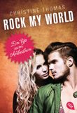 Rock my World - Ein Typ zum Anbeißen Cover des Buches Rock my World - Ein Typ zum Anbeißen (ISBN: 9783570310854)