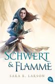 Schwert & Flamme Cover des Buches Schwert & Flamme (ISBN: 9783570311035)