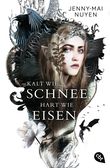 Kalt wie Schnee, hart wie Eisen Cover des Buches Kalt wie Schnee, hart wie Eisen (ISBN: 9783570313411)