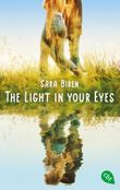 The Light in Your Eyes Cover des Buches The Light in Your Eyes (ISBN: 9783570315064)