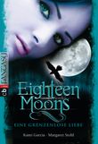 Eighteen Moons - Eine grenzenlose Liebe Cover des Buches Eighteen Moons - Eine grenzenlose Liebe (ISBN: 9783570402597)