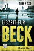 Eiszeit für Beck Cover des Buches Eiszeit für Beck (ISBN: 9783596000661)