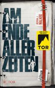 Am Ende aller Zeiten Cover des Buches Am Ende aller Zeiten (ISBN: 9783596037049)