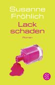 Lackschaden Cover des Buches Lackschaden (ISBN: 9783596174942)