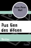 Das Gen des Bösen Cover des Buches Das Gen des Bösen (ISBN: 9783596304318)