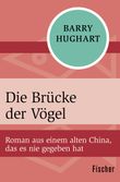 Die Brücke der Vögel Cover des Buches Die Brücke der Vögel (ISBN: 9783596321568)