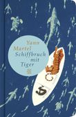 Schiffbruch mit Tiger Cover des Buches Schiffbruch mit Tiger (ISBN: 9783596509560)