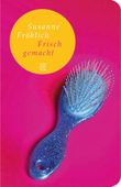 Frisch gemacht Cover des Buches Frisch gemacht (ISBN: 9783596510825)