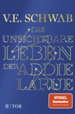 Das unsichtbare Leben der Addie LaRue Cover des Buches Das unsichtbare Leben der Addie LaRue (ISBN: 9783596708345)