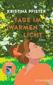 Tage im warmen Licht Cover des Buches Tage im warmen Licht (ISBN: 9783596708772)