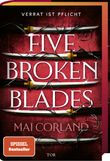Five Broken Blades Cover des Buches Five Broken Blades (ISBN: 9783596711369)