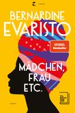 Mädchen, Frau etc. - Booker Prize 2019 Cover des Buches Mädchen, Frau etc. - Booker Prize 2019 (ISBN: 9783608504842)