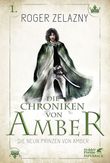 Die Chroniken von Amber - Die neun Prinzen von Amber Cover des Buches Die Chroniken von Amber - Die neun Prinzen von Amber (ISBN: 9783608981278)