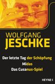 Der letzte Tag der Schöpfung - Midas - Das Cusanus-Spiel Cover des Buches Der letzte Tag der Schöpfung - Midas - Das Cusanus-Spiel (ISBN: 9783641104283)