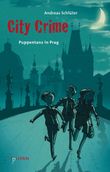 City Crime – Puppentanz in Prag Cover des Buches City Crime – Puppentanz in Prag (ISBN: 9783641329945)