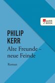 Alte Freunde - neue Feinde Cover des Buches Alte Freunde - neue Feinde (ISBN: 9783644478718)