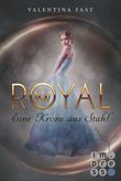 Royal 4: Eine Krone aus Stahl Cover des Buches Royal 4: Eine Krone aus Stahl (ISBN: 9783646601718)