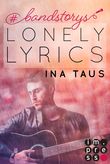 #bandstorys: Lonely Lyrics (Band 3) Cover des Buches #bandstorys: Lonely Lyrics (Band 3) (ISBN: 9783646602951)