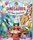 Dinosaurier auf Omas Geburtstag (Bd. 5) Cover des Buches Dinosaurier auf Omas Geburtstag (Bd. 5) (ISBN: 9783649648789)