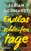 Endlosschleifentage Cover des Buches Endlosschleifentage (ISBN: 9783709982440)