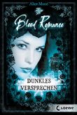 Blood Romance 2 - Dunkles Versprechen Cover des Buches Blood Romance 2 - Dunkles Versprechen (ISBN: 9783732002719)