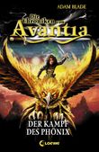 Die Chroniken von Avantia 1 - Der Kampf des Phönix Cover des Buches Die Chroniken von Avantia 1 - Der Kampf des Phönix (ISBN: 9783732006793)