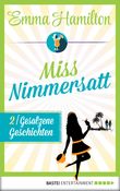 Miss Nimmersatt - Folge 2 Cover des Buches Miss Nimmersatt - Folge 2 (ISBN: 9783732507474)