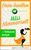 Miss Nimmersatt - Folge 6 Cover des Buches Miss Nimmersatt - Folge 6 (ISBN: 9783732507511)