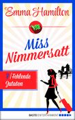 Miss Nimmersatt - Folge 7 Cover des Buches Miss Nimmersatt - Folge 7 (ISBN: 9783732507528)