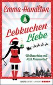 LebkuchenLiebe – Miss Nimmersatt 9 Cover des Buches LebkuchenLiebe – Miss Nimmersatt 9 (ISBN: 9783732516971)