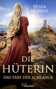 Die Hüterin - Das Erbe der Schlange Cover des Buches Die Hüterin - Das Erbe der Schlange (ISBN: 9783732530359)