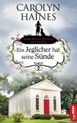 Ein Jeglicher hat seine Sünde Cover des Buches Ein Jeglicher hat seine Sünde (ISBN: 9783732556458)
