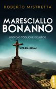 Maresciallo Bonanno und das tödliche Gelübde Cover des Buches Maresciallo Bonanno und das tödliche Gelübde (ISBN: 9783732561759)